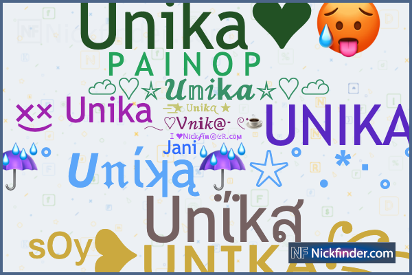 Soprannomi e nomi di stile per Unika - Nickfinder.com