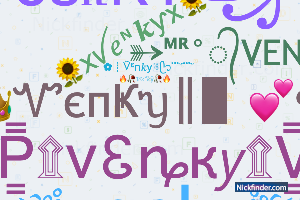 Nicknames for Venky: ꧁༺venky༻꧂, ᴹᴿ°᭄VENKY☆, ꧁༒☬☆•ʋɛռᏦʏ ...