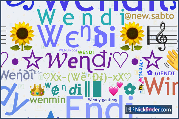 Nicknames for Wendi: ꧁༺wendi༻꧂, ♡º ₩€NDIº♡, Wendy, Winy, ᵂᵉⁿᵈⁱ