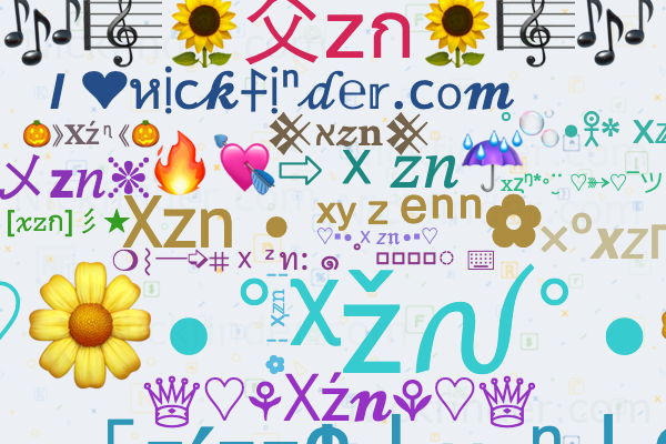 Nicknames for Xzn: Xzn zalfynn., Xzn • ˣʸᶻᵉⁿⁿ✿︎