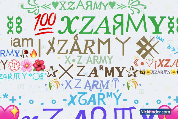 Nicknames for XZARMY: ✔︎ 𝐗𝐙 𝐀𝐑𝐌𝐘 ☯︎, ZX ARMY
