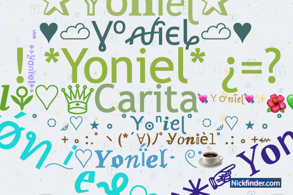 Nicknames for Yoniel Yoniel Yoniel Carita