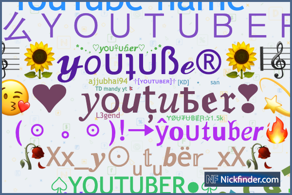 Nama panggilan dan nama gaya untuk Youtuber - Nickfinder.com