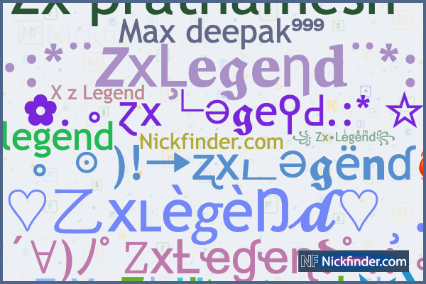 Nicknames for ZxLegend: ꧁☆☬κɪɴɢ☬☆꧂, Z͢͢͢x LEGEND, ZX LEGEND 
