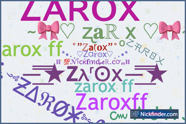 닉네임Zarox: Zᴀʀᴏx, 乙卂尺ㄖ乂, EXL°᭄ Zᴀʀᴏx 모, www