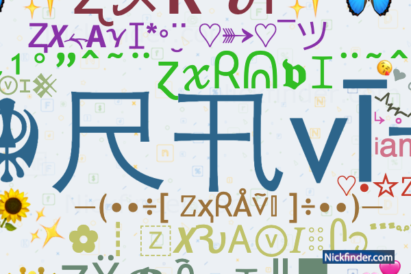 Nicknames for ZXRAvI: 乙x☬尺卂vĪ一㴀, ZX RAVI 모, ZX RAVI