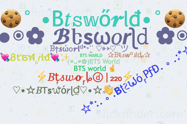 Nicknames and stylish names for Btsworld - Nickfinder.com