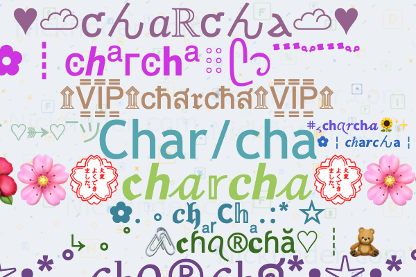 Nicknames for CharCha Gaming Chacha Char cha