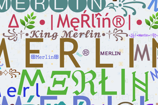 Nicknames for Merlin: ✿❀M E R L I N❀✿, Mᴇʀʟɪɴ