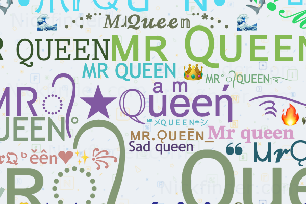 Nicknames for Myqueen: 🔐💖My qůëęñ💖🔐, ꧁༒♛myQueen ♛༒꧂,  ᴹʸQᥙᥱ֟፝ᥱnﮩ٨ـﮩﮩ٨ـ🌱, ｡☆👑Mʏ Qᴜᴇᴇɴ👑, 👑Mʏ Qᴜᴇᴇɴ❤️💍