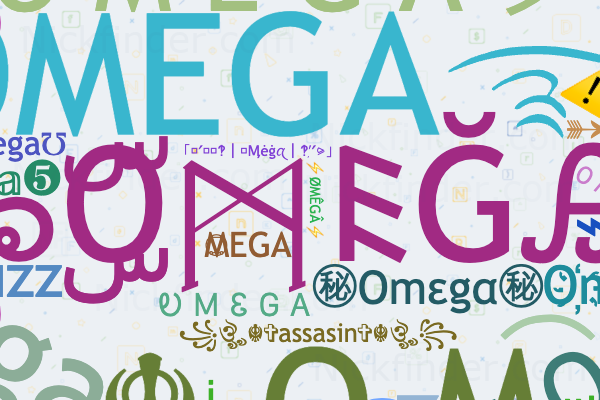 Nicknames for Omega O OMEGA