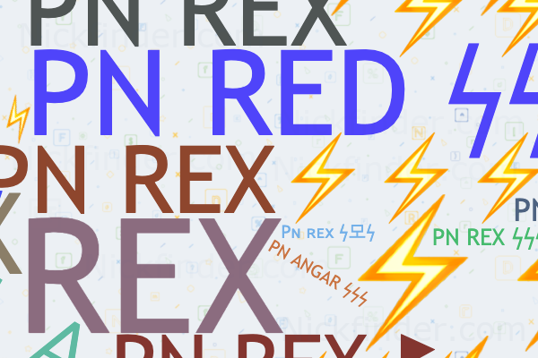 Nicknames for PNREX: PN REX ϟϟϟ, PN REX ϟϟϟ, PN REX