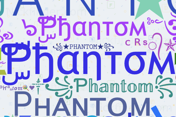 ♡ Phantom के लिए उपनाम: ๖ۣۜƤђαηтσм༻, Ꮲʜᴀɴᴛᴏᴍ