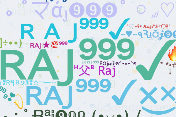 Nicknames for Raj999: ʀᴀᴊ⁹⁹⁹✓, ʀᴀᴊ⁹⁹⁹✓×͜×, Raj 999+