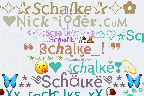 Nicknames and stylish names for Schalke - Nickfinder.com