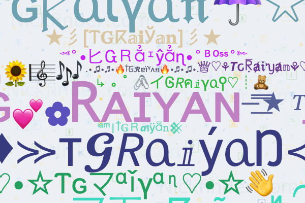 Nicknames for TGRaiyan: ᎢɢㅤRᴀɪʏᴀɴㅤ亗, Syed Raiyan, Raiyan