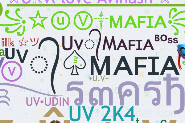 Nicknames for UV: ꧁☆ ᵁᵛ᭄♤ᴍᴀꜰɪᴀ