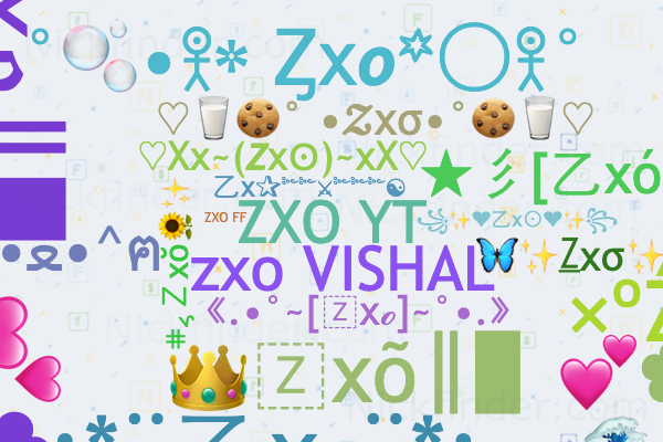 Nicknames for Zxo: ZXO YT, 乙x✰༻༻⚔༻༻༻☯, ZXO乂ZONED, ZER乂OXYGEN 