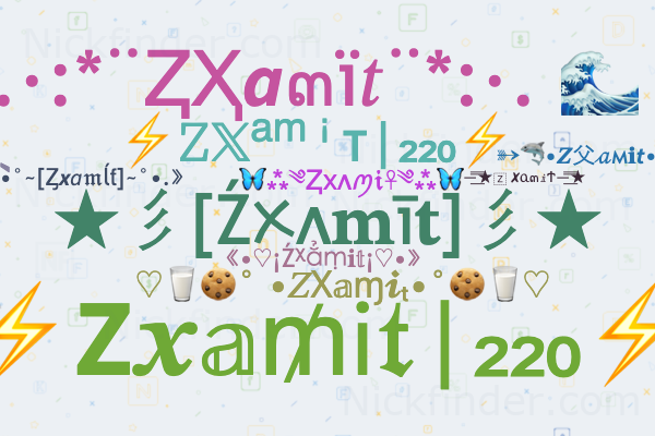 Nicknames for ZXamit: 乙x Amit 모, Zx Amit, Zx amit, ZX AMIT